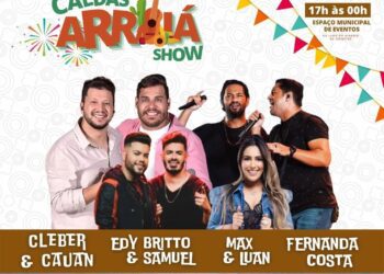 Prefeitura de Caldas Novas GO realizará o 1º Arraiá Show, de 3 a 6 de agosto