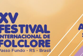 XV Festival Internacional de Folclore acontece em agosto, durante as comemorações dos 165 anos de Passo Fundo RS