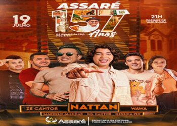 NATTAN, ZÉ CANTOR E ARTISTAS DA REGIÃO COMANDAM A FESTA DOS 157 ANOS DE ASSARÉ CE
