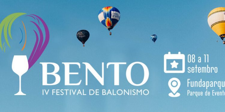 Vem ai, a IV edição do Festival de Balonismo de Bento Gonçalves RS, que acontece de 08 a 11 de setembro