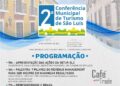 Segunda edição da Conferência Municipal de Turismo de São Luís MA terá como tema “Destinos Turísticos Inteligentes”, no dia 12 de dezembro
