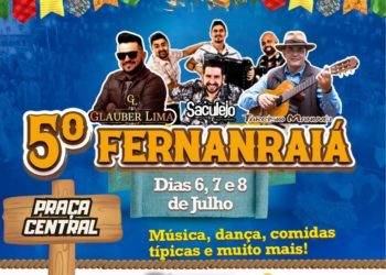 Shows do 5º Fernanraiá prometem muita animação em Fernandópolis SP, de 06 a 08 de julho